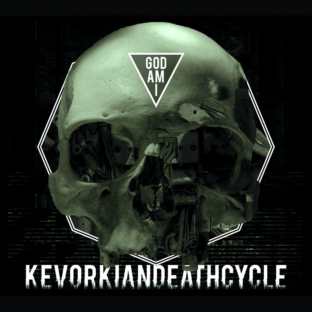 Kevorkian Death Cycle – God Am I
